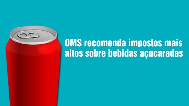Especialistas defendem taxação de bebidas açucaradas.jpeg