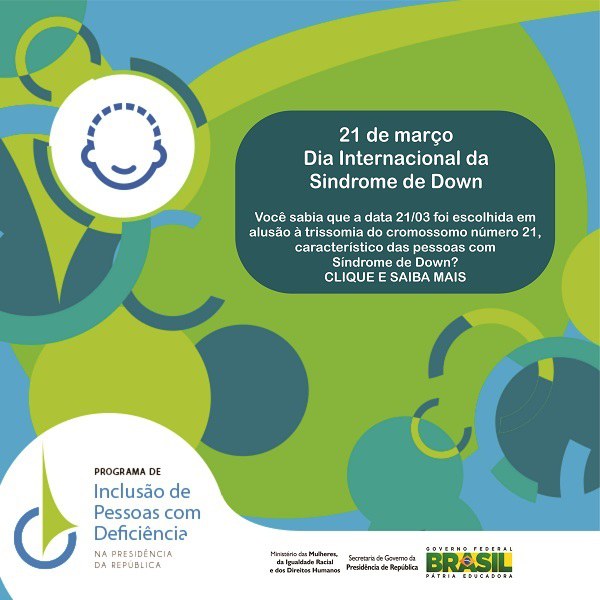 21 de março - Dia Internacional da Síndrome de Down