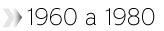 1960-a-1980.png